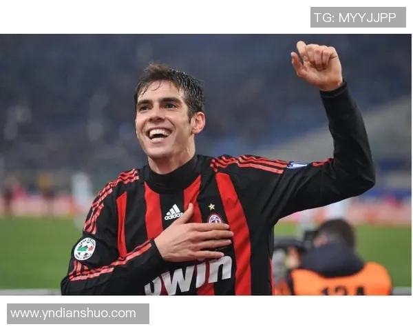 从卡卡的辉煌岁月看足球巨星成长与时代变迁