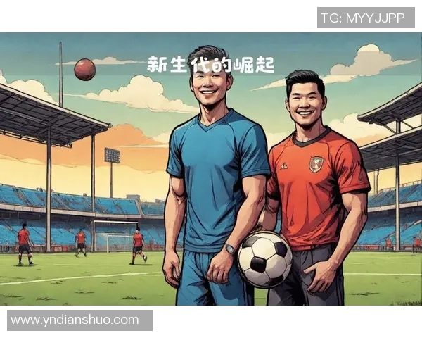 新秀足球球星崛起全解析：未来足坛的潜力之星